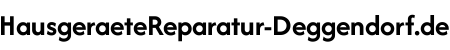 Hausgeräte Reparatur Deggendorf